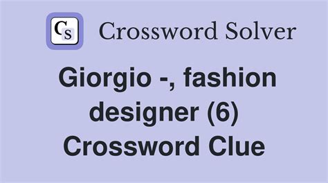 designer giorgio crossword puzzle.